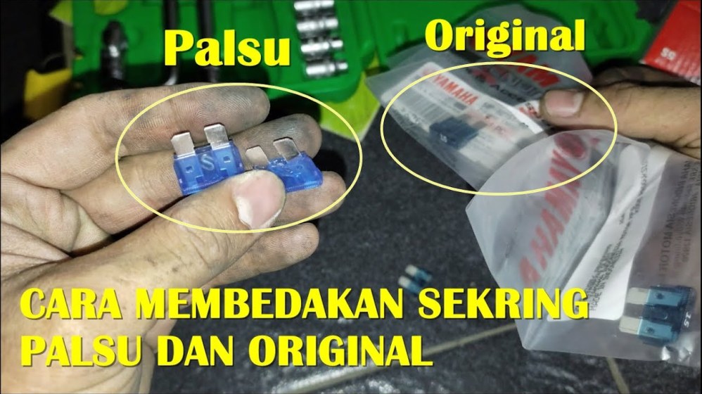 Panduan Lengkap Cara Membedakan Sekring Motor Asli Dan Palsu Untuk Keamanan Kendaraan