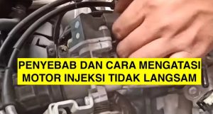 Panduan Lengkap Cara Mengatasi Motor Injeksi Yang Susah Hidup Pagi Hari